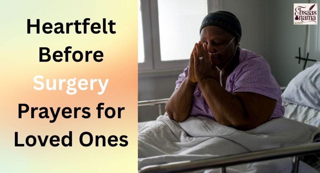 Before Surgery Wishes and Prayers