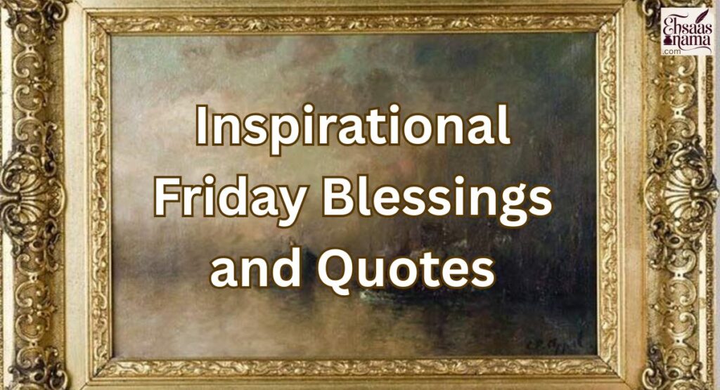 Friday blessings quotes