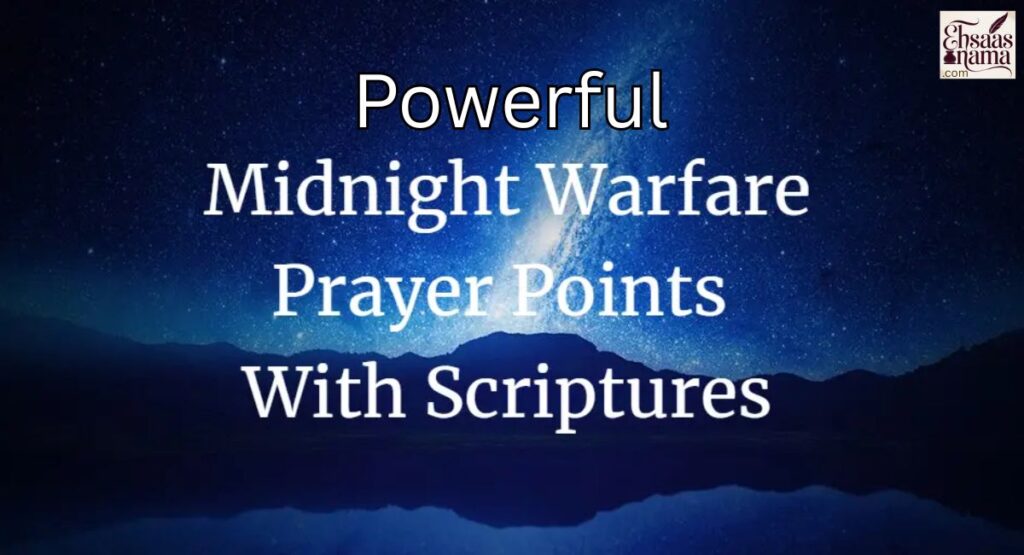 midnight warfare prayer points