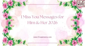 I miss you messages